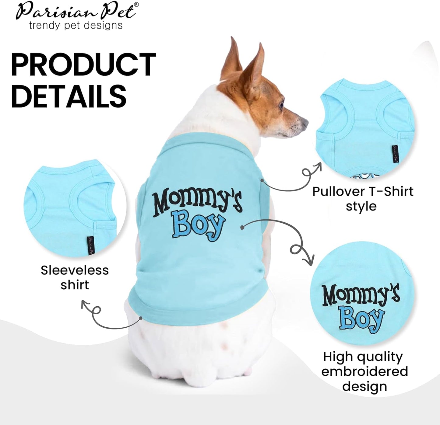 Dog T-Shirt with Embroidered 'Mommy’S Boy.